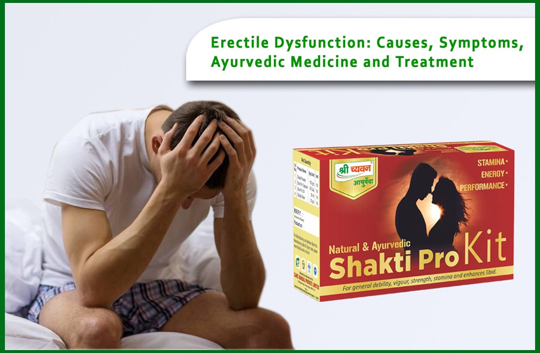 Erectile Dysfunction Causes Symptom Medicine Treatment in Ayurveda