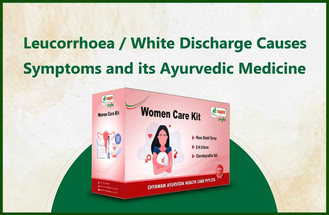 Ayurvedic Medicine for Likoria  Leucorrhoea and White Discharge