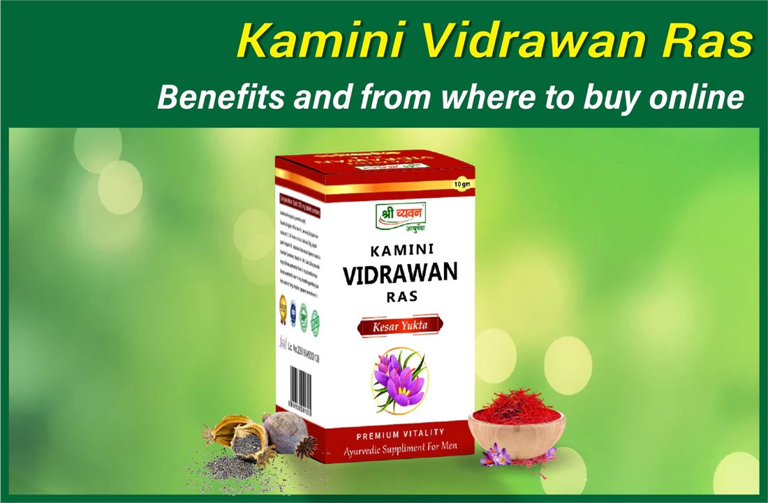 Kamini Vidrawan Ras | Benefits | Dosage | How to Buy Online