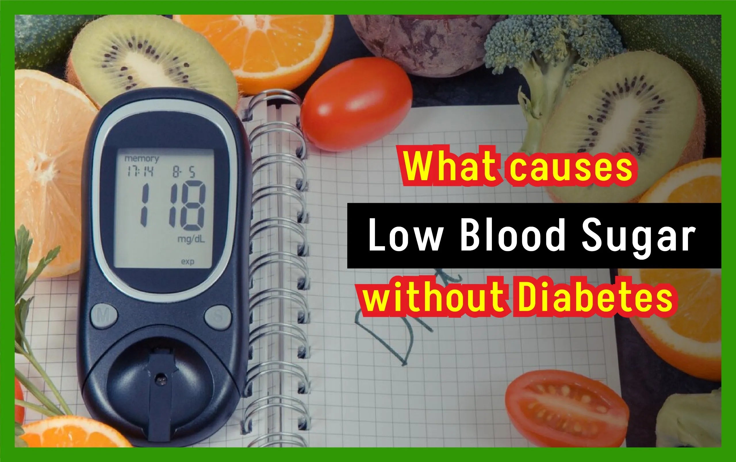 What causes Low Blood Sugar without Diabetes