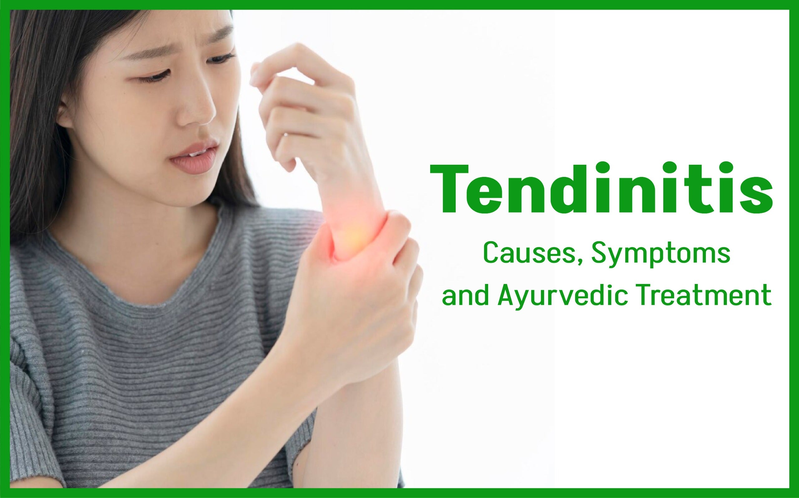 Tendinitis: Causes, Symptoms, And Ayurvedic Treatment