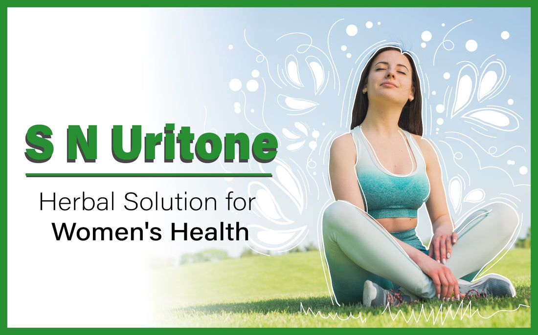 S N Uritone: Herbal Solution for Women's Health