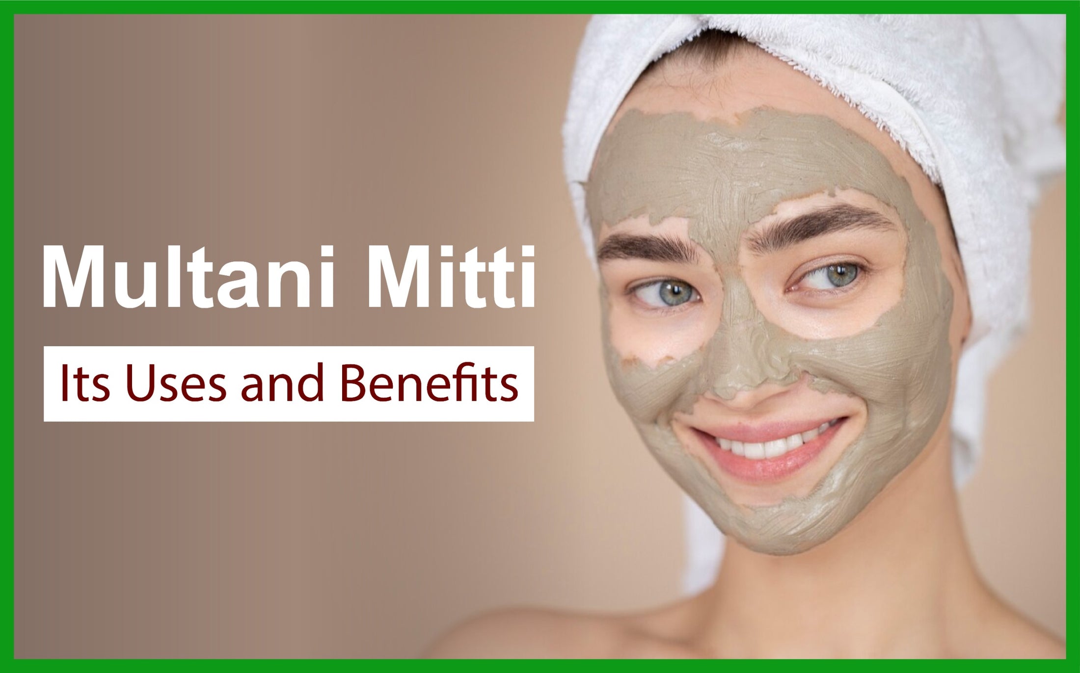 Multani Mitti : Benefits & Uses | Natural Cleanser for Face 