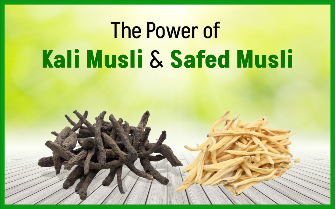 The Power of Kali Musli and Safed Musli