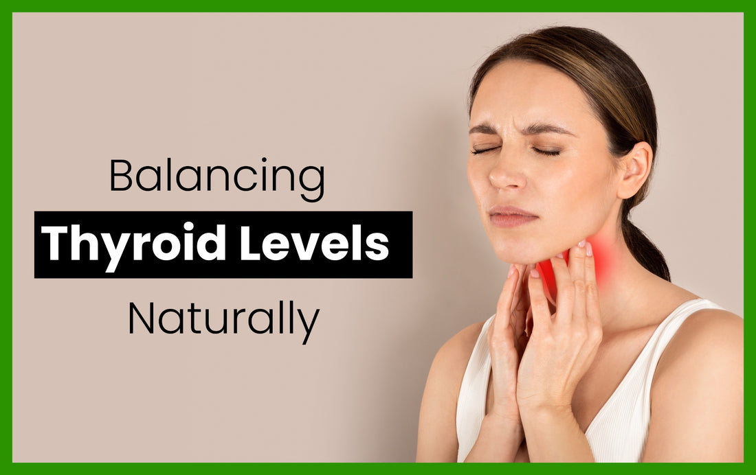 Balancing Thyroid Levels Naturally : Thyroid Juice