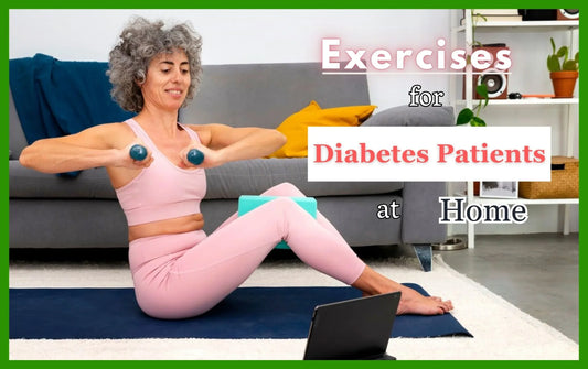 Exercises for Diabetes Patients at Home