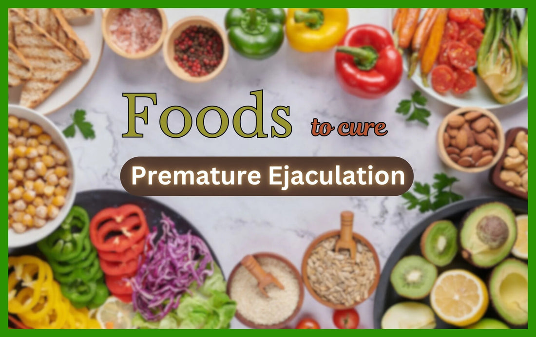 foods to cure premature ejaculation