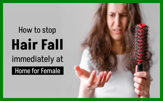 how to stop hair fall immediately at home for female, how to reduce hair fall naturally, how to stop hair fall immediately at home