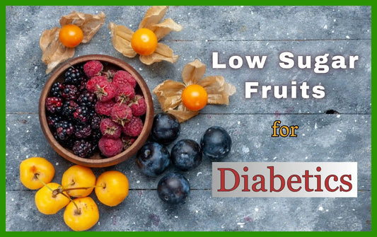 Low Sugar Fruits for Diabetics